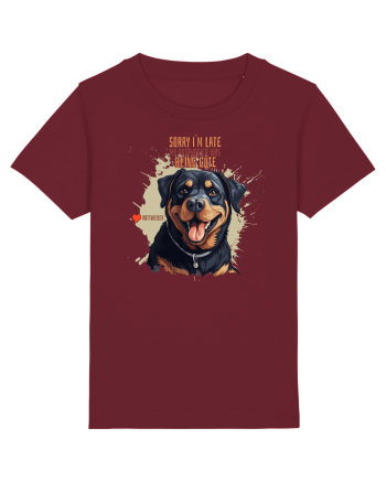 SORRY I`M LATE - Rottweiller Burgundy