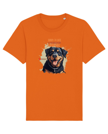 SORRY I`M LATE - Rottweiller Bright Orange