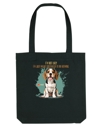 NOT LAZY, JUST MOTIVATED TO DO NOTHING - Beagle Black