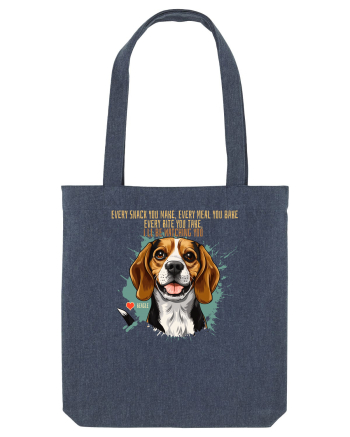 EVERY SNACK YOU MAKE, I`LL BE WATCHING YOU - Beagle Midnight Blue