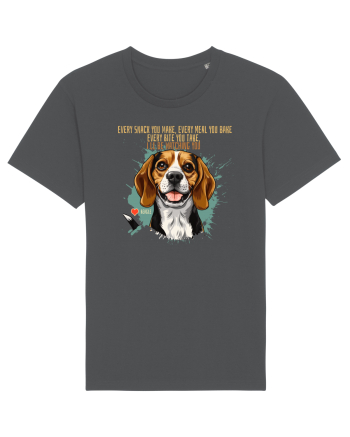 EVERY SNACK YOU MAKE, I`LL BE WATCHING YOU - Beagle Anthracite