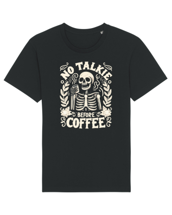 No Talkie before Coffee Black