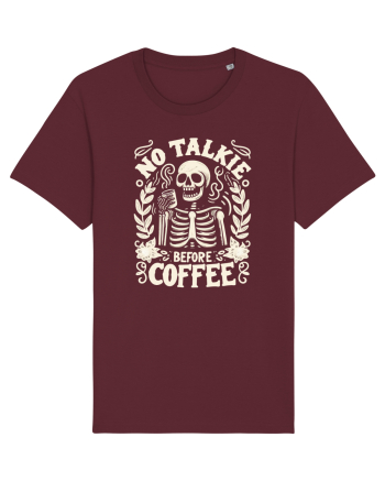 No Talkie before Coffee Burgundy