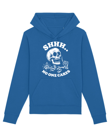 Shh No One Cares Royal Blue