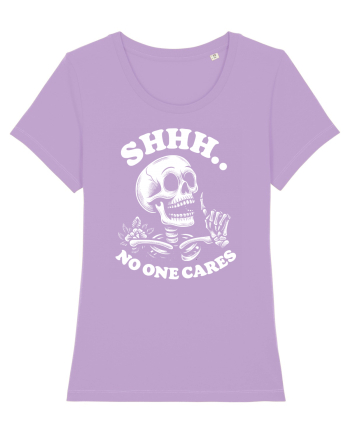 Shh No One Cares Lavender Dawn