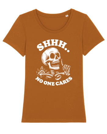 Shh No One Cares Roasted Orange