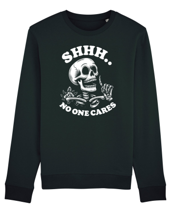 Shh No One Cares Black