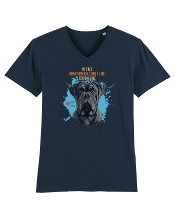 MY FACE WHEN SOMEONE TELLS A JOKE - Cane Corso French Navy
