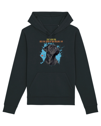 CAN`T HEAR YOU AM AWESOME - Cane Corso Black