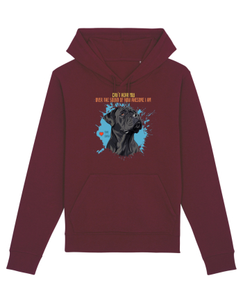 CAN`T HEAR YOU AM AWESOME - Cane Corso Burgundy