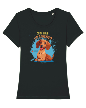 SHINE BRIGHT LIKE A DACHSUND - Dachsund / Teckel Black