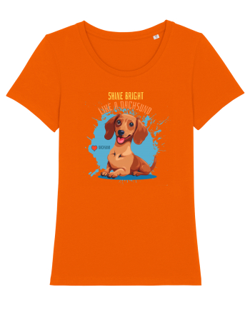 SHINE BRIGHT LIKE A DACHSUND - Dachsund / Teckel Bright Orange