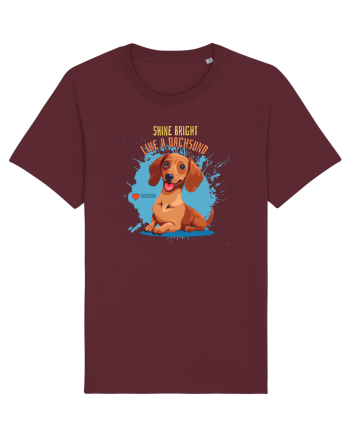 SHINE BRIGHT LIKE A DACHSUND - Dachsund / Teckel Burgundy