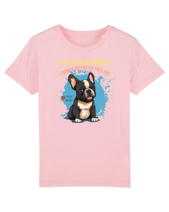 NU TREBUIE SA REPETI, TE_AM IGNORAT DE PRIMA DATA - French Bulldog Cotton Pink