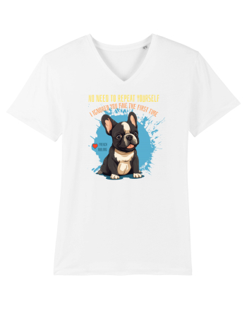 NU TREBUIE SA REPETI, TE_AM IGNORAT DE PRIMA DATA - French Bulldog White