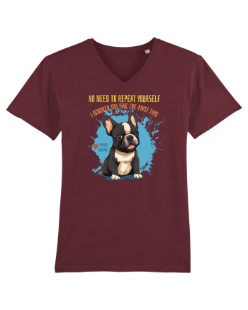 NU TREBUIE SA REPETI, TE_AM IGNORAT DE PRIMA DATA - French Bulldog Burgundy