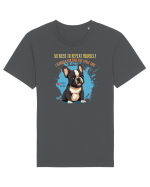 NU TREBUIE SA REPETI, TE_AM IGNORAT DE PRIMA DATA - French Bulldog Tricou mânecă scurtă Unisex Rocker