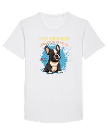 NU TREBUIE SA REPETI, TE_AM IGNORAT DE PRIMA DATA - French Bulldog White