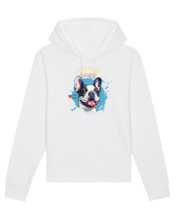 I FEEL PRETTY - French Bulldog White