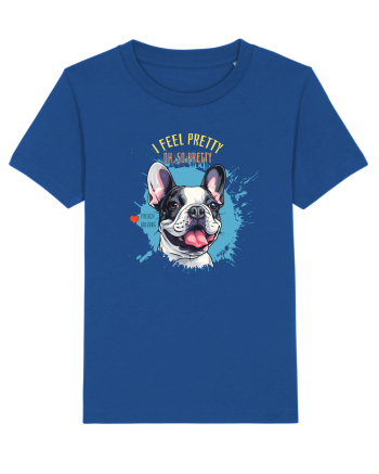 I FEEL PRETTY - French Bulldog Majorelle Blue