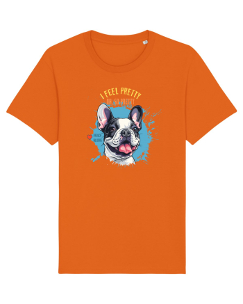 I FEEL PRETTY - French Bulldog Bright Orange