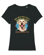 WHEN YOU`RE GOOD LOOKING - Labrador Retriever Tricou mânecă scurtă guler larg fitted Damă Expresser