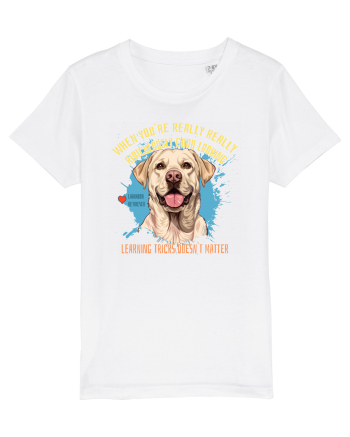 WHEN YOU`RE GOOD LOOKING - Labrador Retriever White