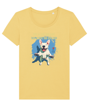 FIRST WE STEAL YOUR HEART, THEN YOUR BED & SOFA - Bull Terrier Jojoba