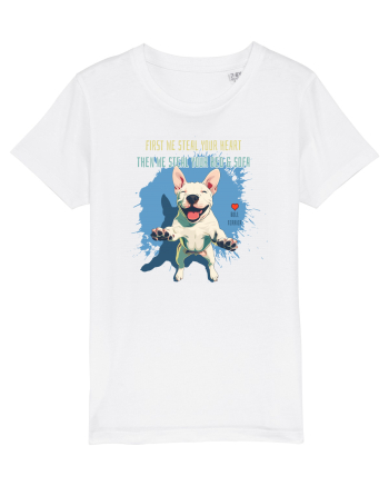 FIRST WE STEAL YOUR HEART, THEN YOUR BED & SOFA - Bull Terrier White
