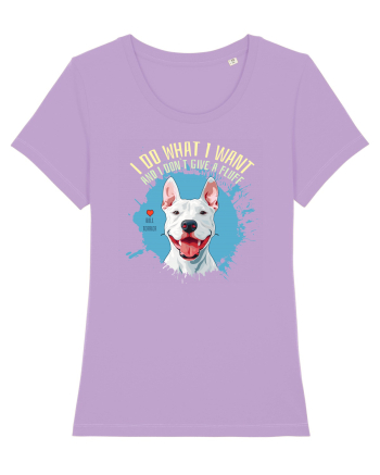I DO WHAT I WANT & I DON`T GIVE A FLUFF - Bull Terrier Lavender Dawn
