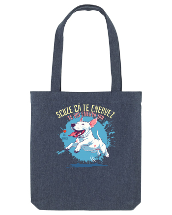 SCUZE CA TE ENERVEZ, TE VOI ENERVA IAR - Bull Terrier Midnight Blue
