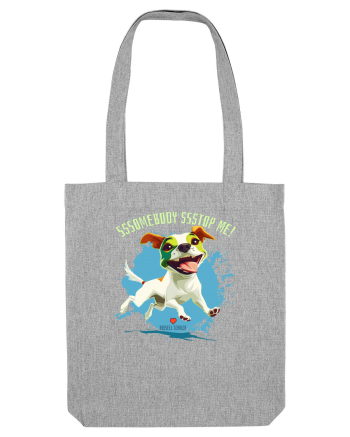 SOMEBODY STOP ME ! - Russell Terrier Heather Grey
