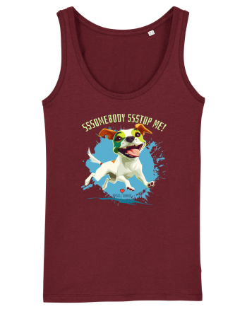 SOMEBODY STOP ME ! - Russell Terrier Burgundy
