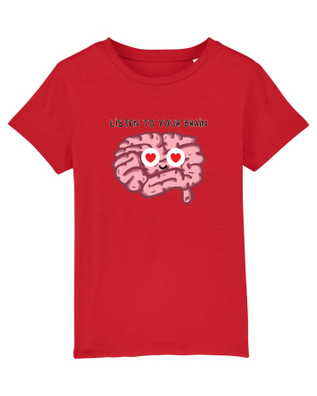 Listen to your brain Red