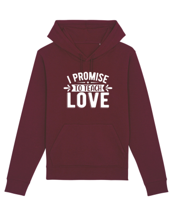 I Promise To Teach Love Burgundy