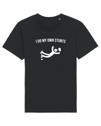 I do my own Stunts Black