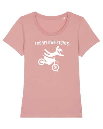 I do my own Stunts Canyon Pink