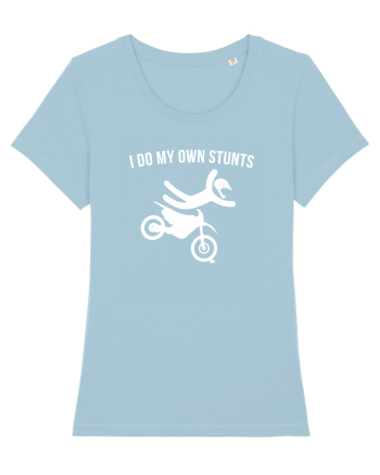 I do my own Stunts Sky Blue