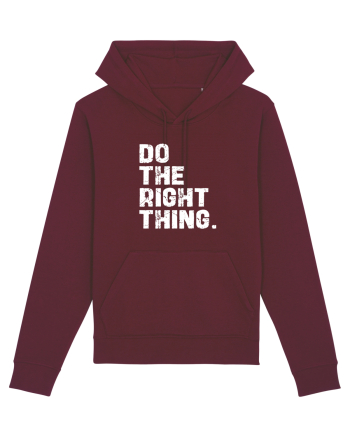 Do the Right Thing Burgundy