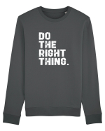 Do the Right Thing Bluză mânecă lungă Unisex Rise