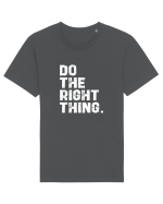 Do the Right Thing Tricou mânecă scurtă Unisex Rocker