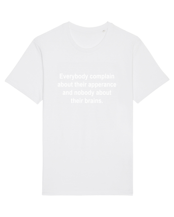 Brain over apperance White
