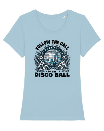 pentru nostalgicii anilor 80 - Follow the call of the disco ball Sky Blue