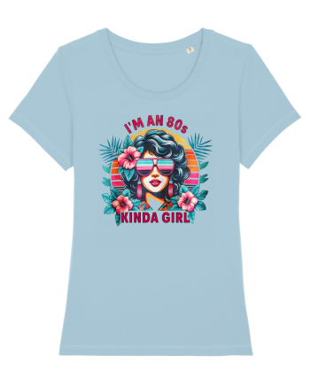 pentru nostalgicii anilor 80 - I am an 80s kind of girl Sky Blue
