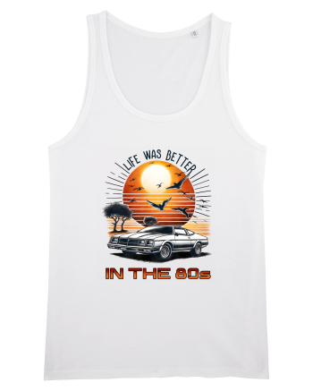 pentru nostalgicii anilor 80 - Life was better in the 80s White
