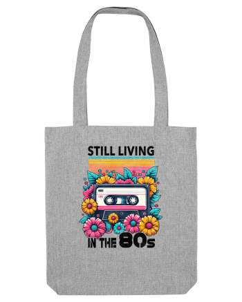 pentru nostalgicii anilor 80 - Still living in the 80s Heather Grey