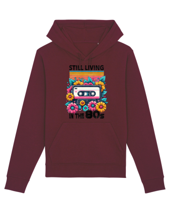 pentru nostalgicii anilor 80 - Still living in the 80s Burgundy