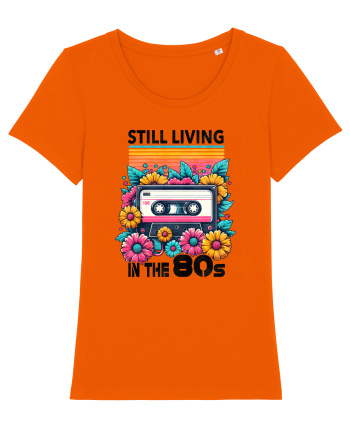 pentru nostalgicii anilor 80 - Still living in the 80s Bright Orange