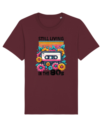 pentru nostalgicii anilor 80 - Still living in the 80s Burgundy
