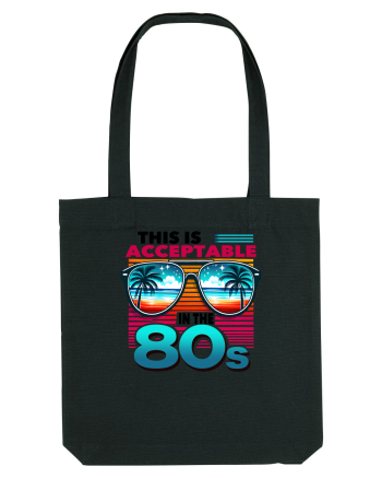 pentru nostalgicii anilor 80 - This is acceptable in the 80s Black